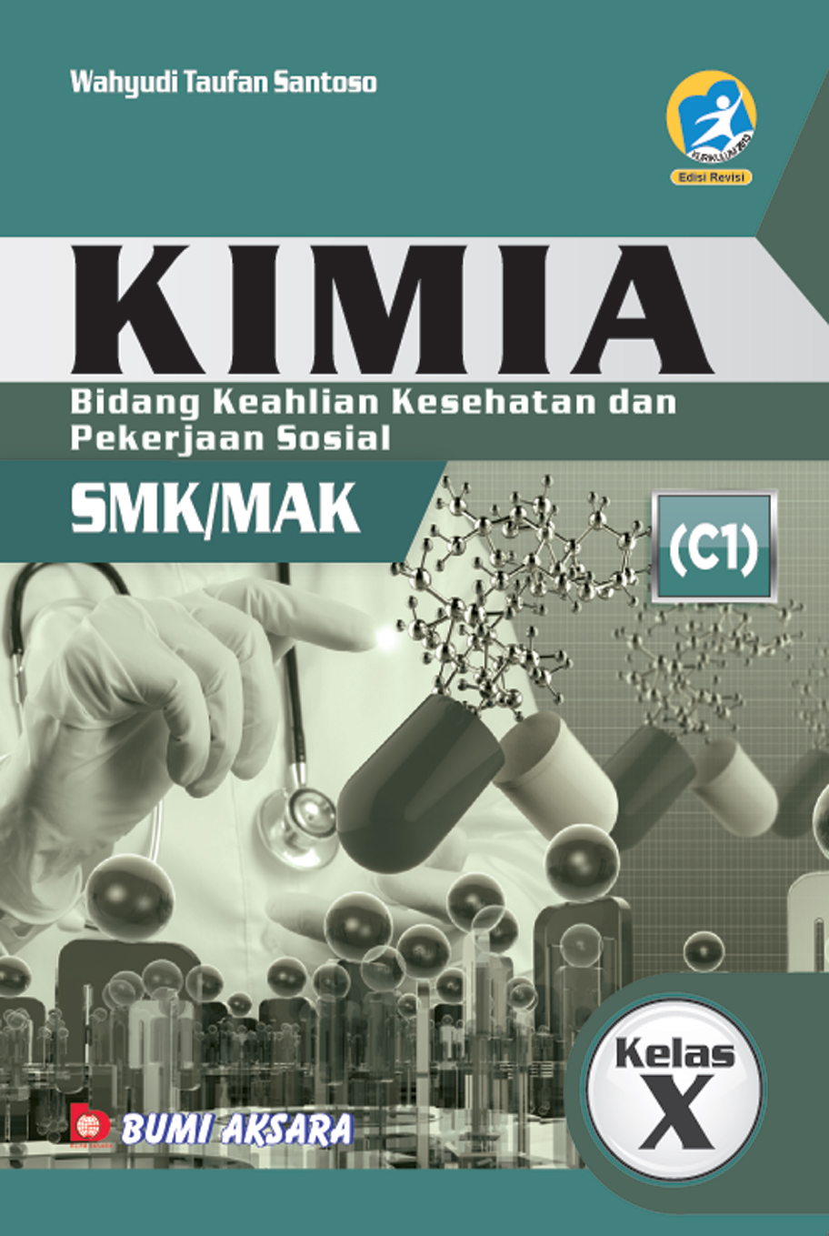 Kimia Kelas X SMK-C1 [K13-Rev] - Kesehatan